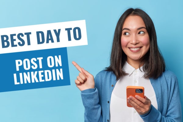 Best Day to Post on LinkedIn