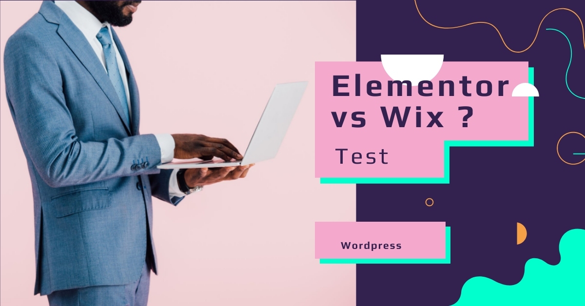 Elementor ou Wix ? Le meilleur choix pour votre site web